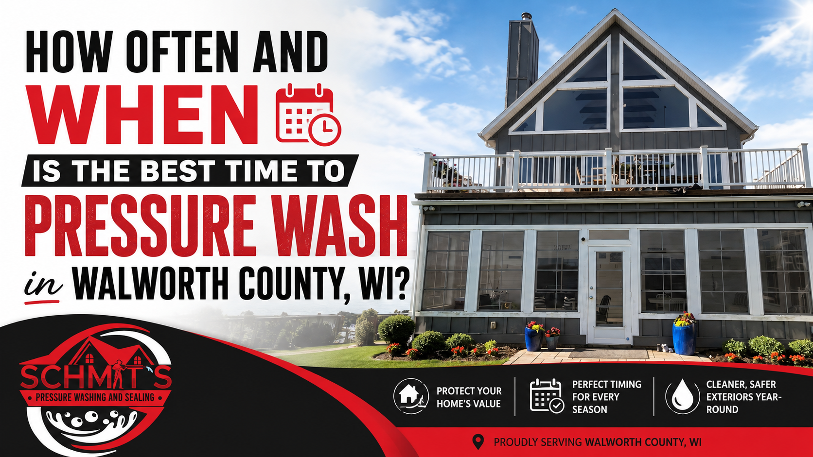 Pressure washing maintenance guide for homes in Walworth County, WI